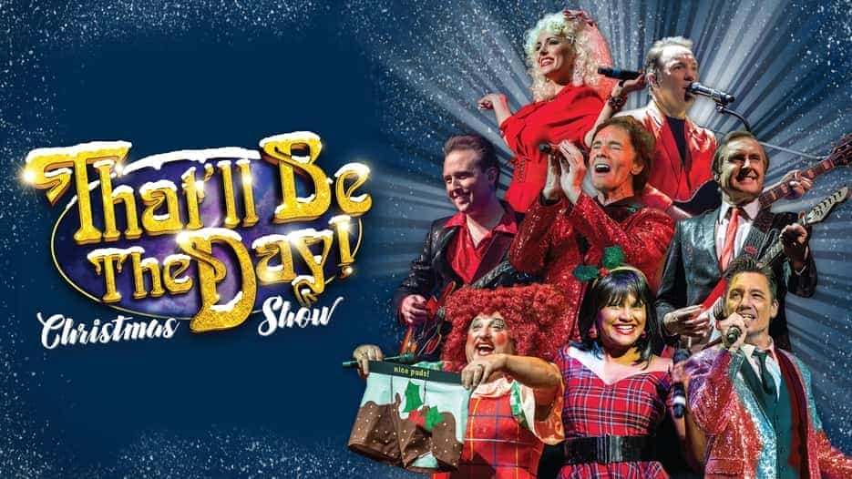 That'll Be The Day Christmas Show