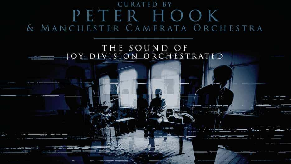 Peter Hook & Manchester Camerata - The Sound of Joy Division Orchestrated