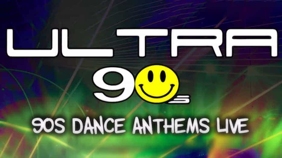 Ultra 90s Dance Anthems Live