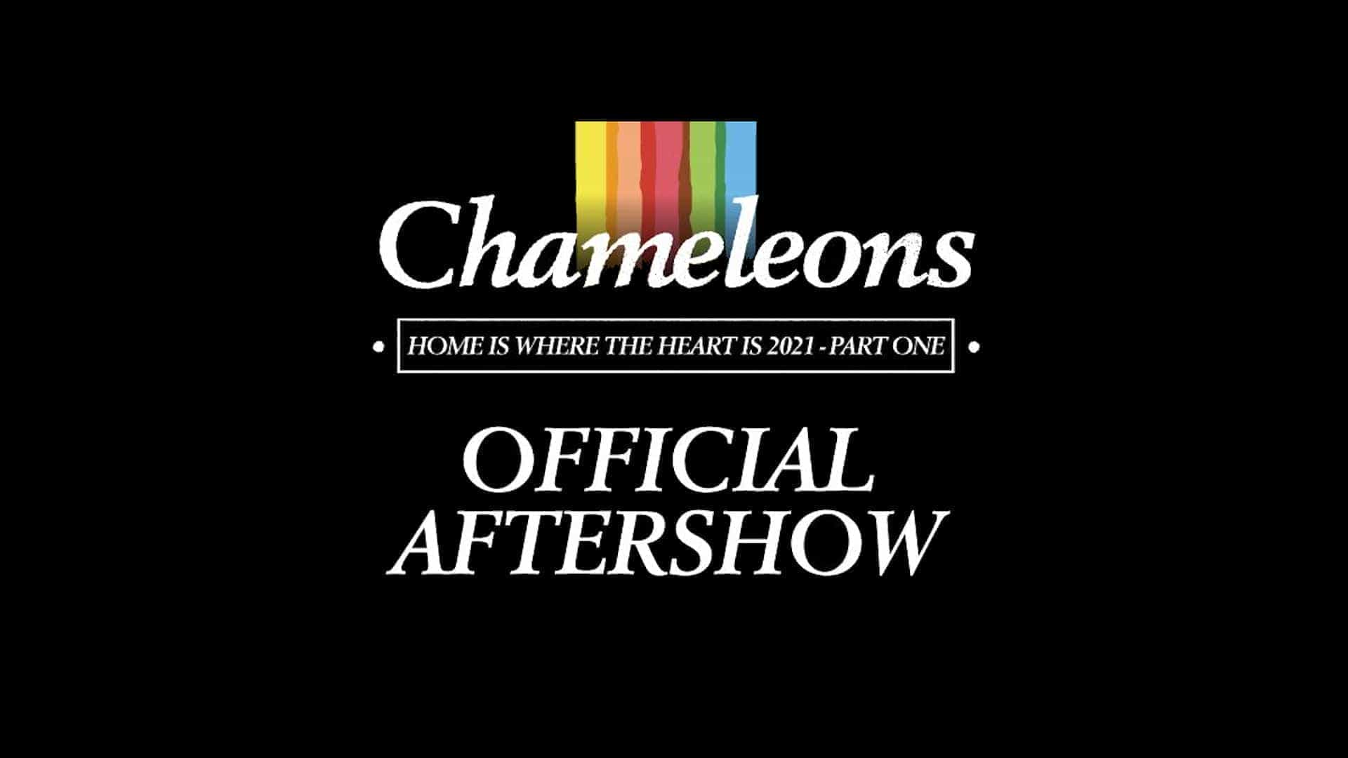 Chameleons Official After Show Party