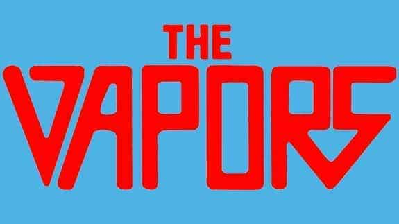 The Vapors