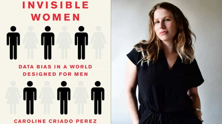 Caroline Criado Perez - Invisible Women