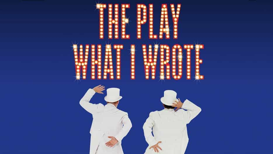 The Play What I Wrote