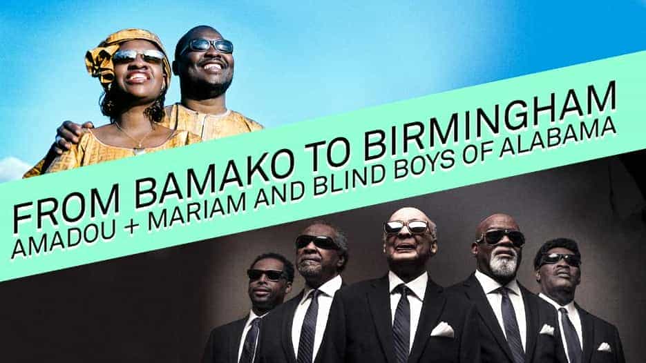 Amadou & Mariam + The Blind Boys Of Alabama