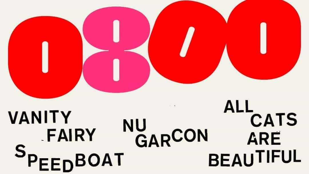 0800 Moshi Moshi - Speedboat + Vanity Fair + Nu Garcon + All Cats Are Beautiful