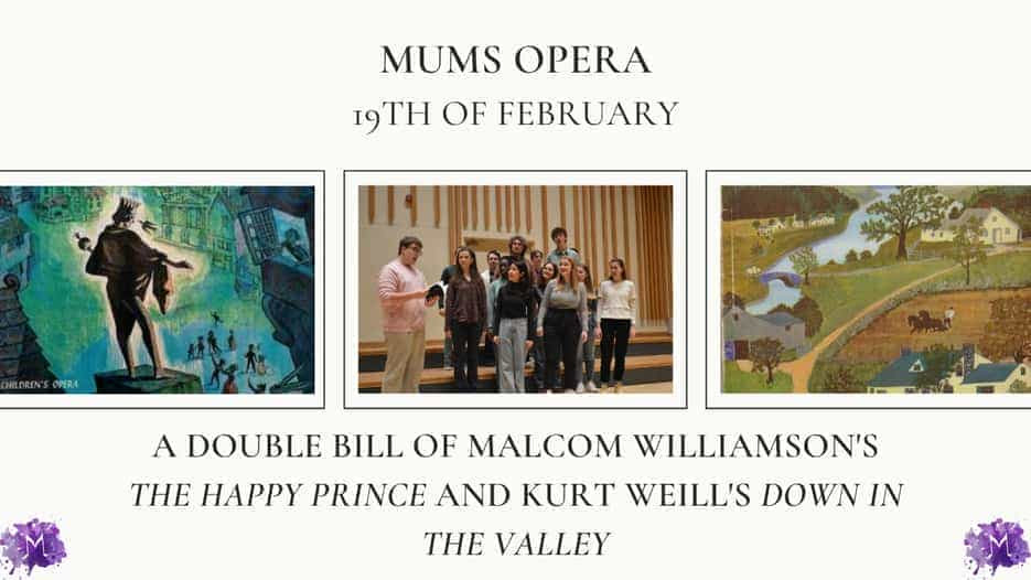 MUMS Opera - The Happy Prince + Down in The Valley