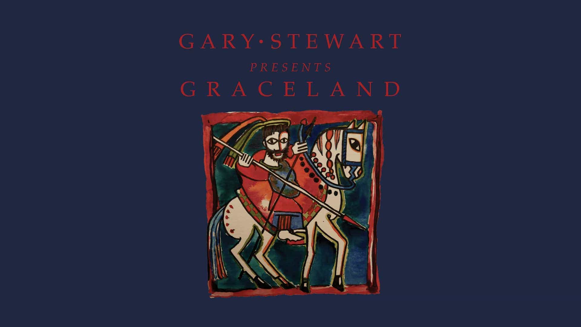 Gary Stewart Presents Graceland