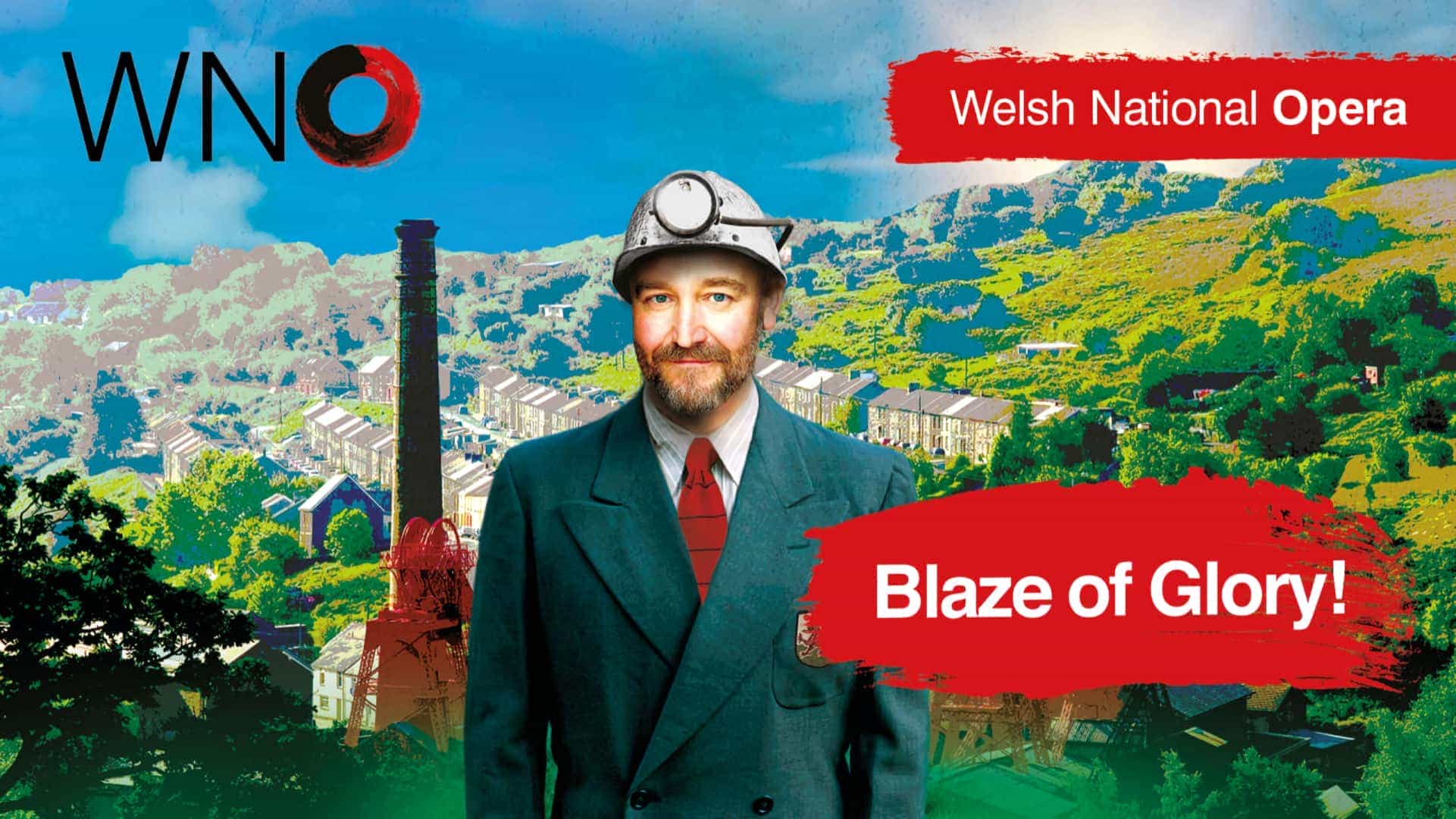 Welsh National Opera - Blaze of Glory