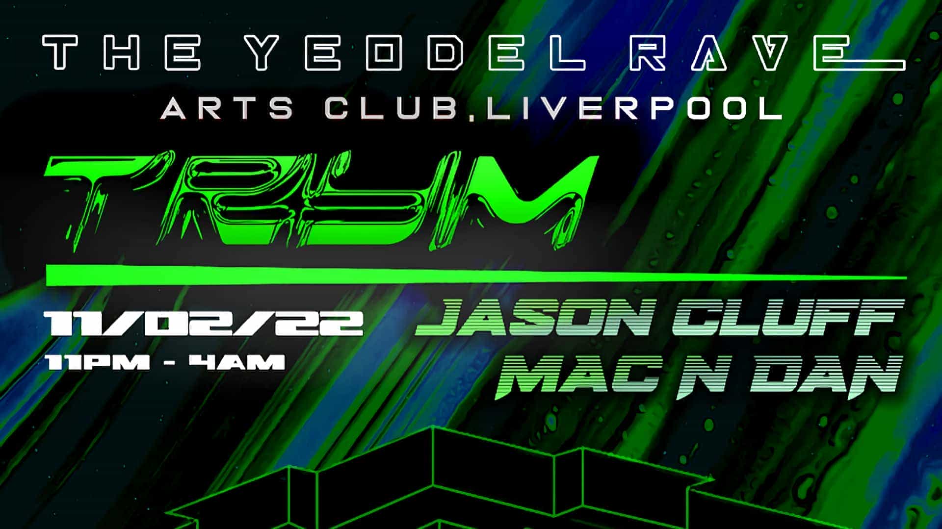 TRYM + Jason Cluff + Mac N Dan
