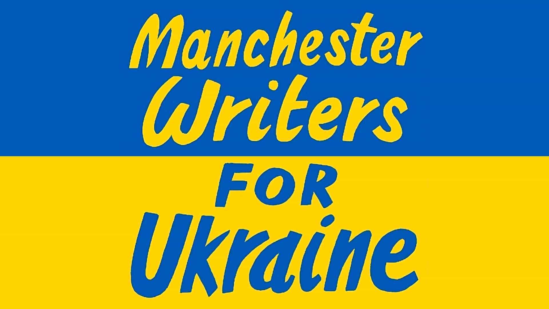 Manchester Writers For Ukraine