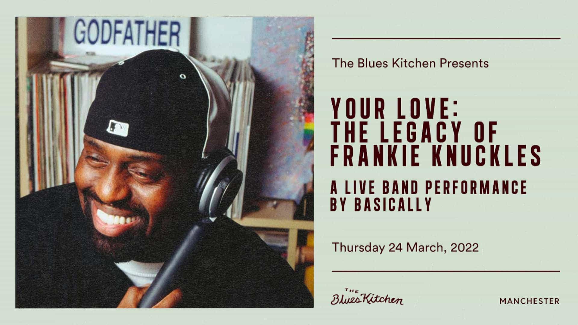 Bassically - Your Love: the Legacy of Frankie Knuckles