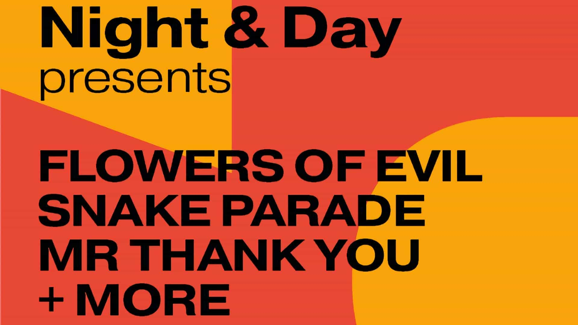 Flowers of Evil + Snake Parade + Mr Thank You