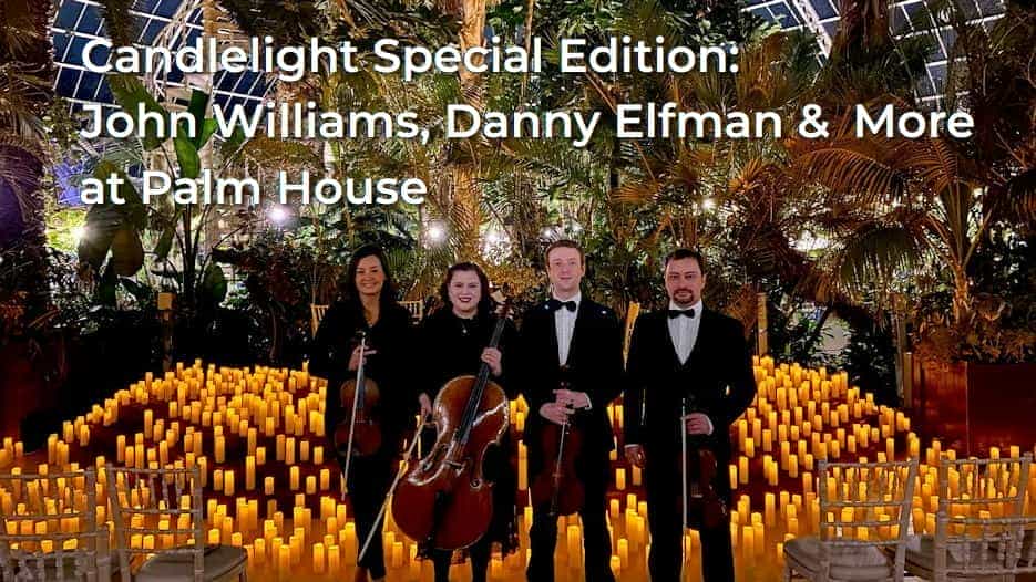 Candlelight Special Edition: John Williams, Danny Elfman & More