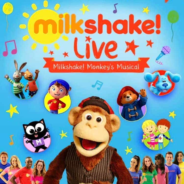 Milkshake Live - Milkshake Monkey's Musical