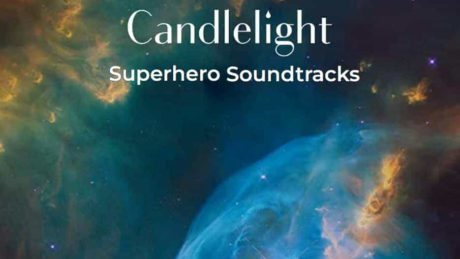 Candlelight: Superhero Soundtracks