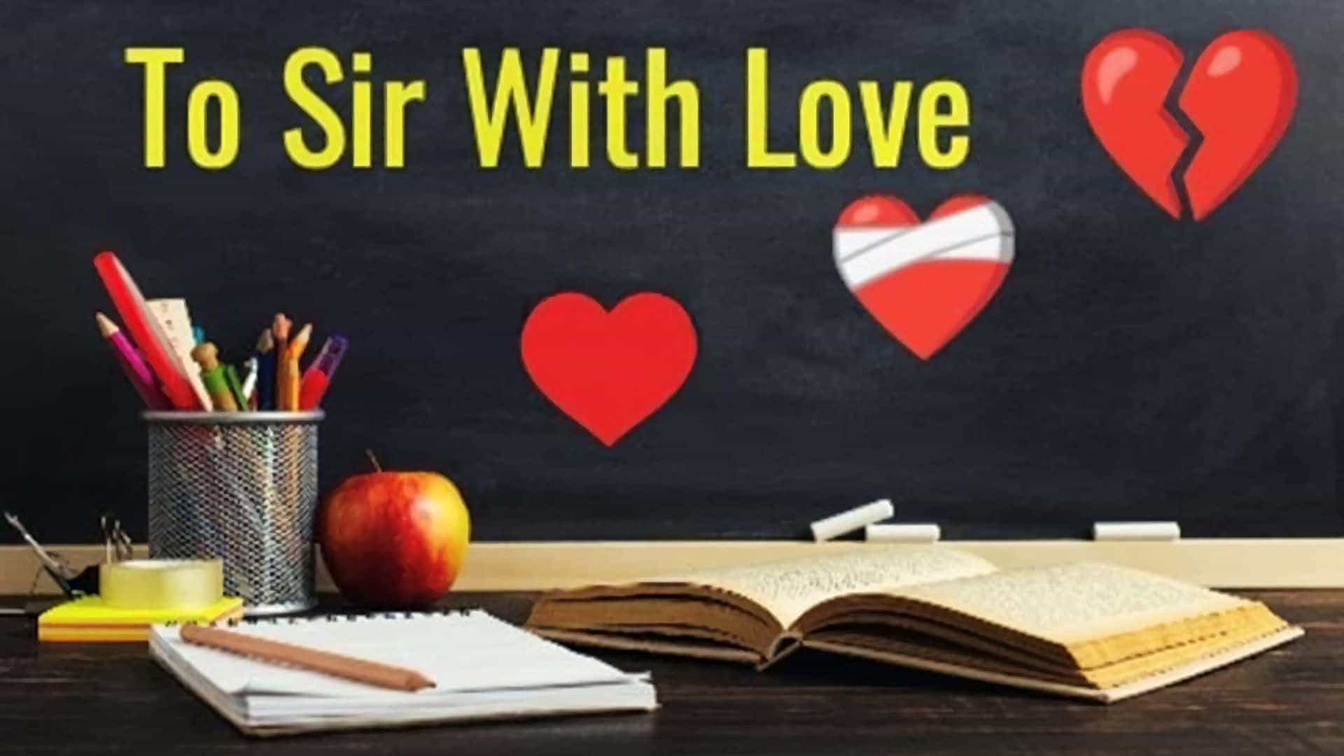 To Sir With Love