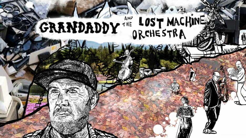 Grandaddy and The Lost Machine Orchestra