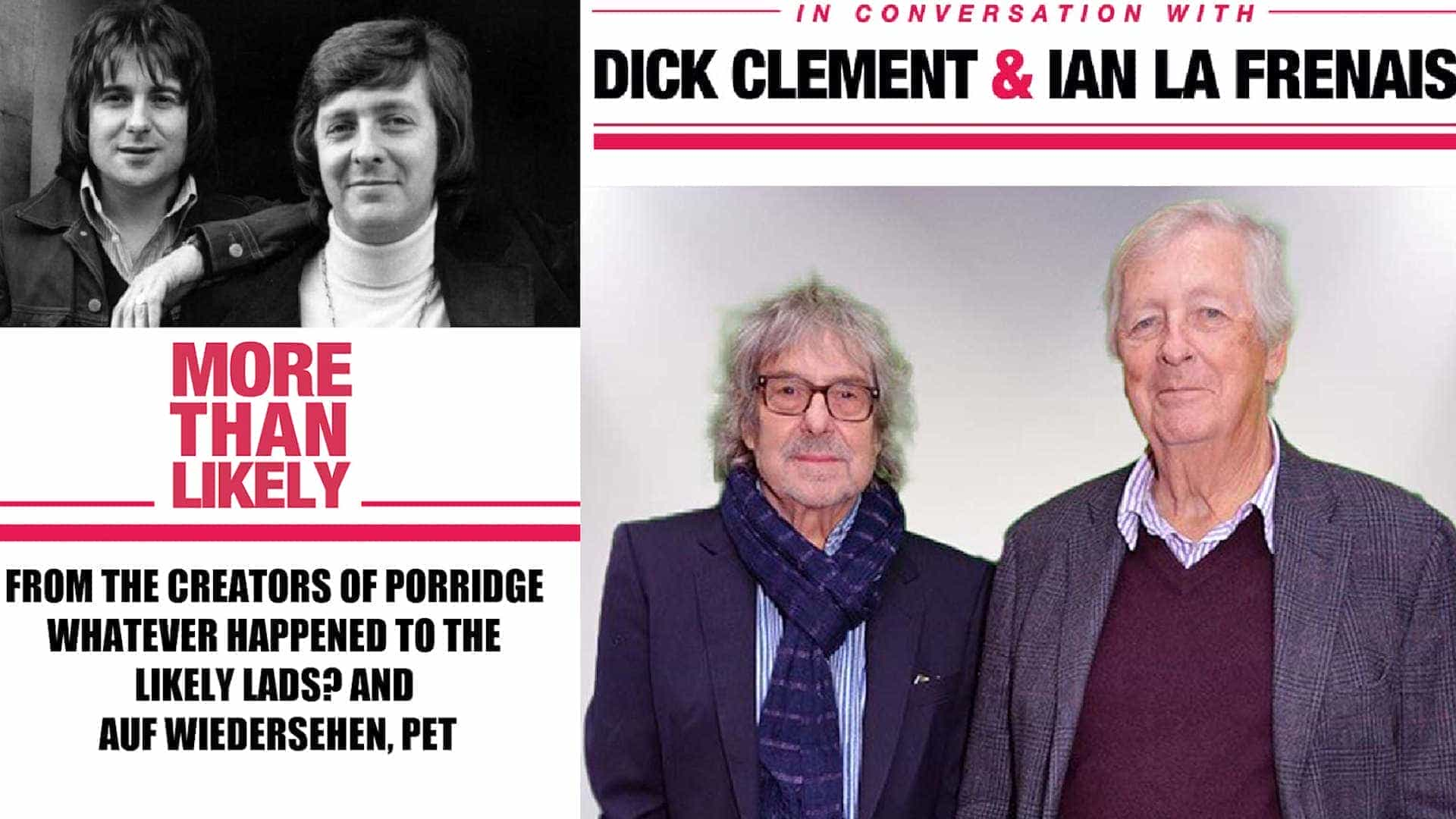 Dick Clement & Ian La Frenais