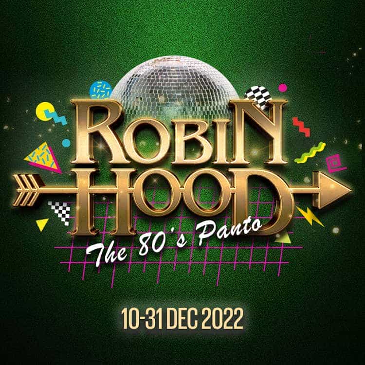 Robin Hood: The 80's Panto