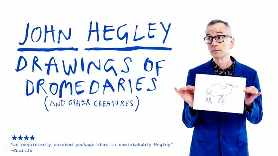 John Hegley: Drawings of Dromedaries (and other creatures)