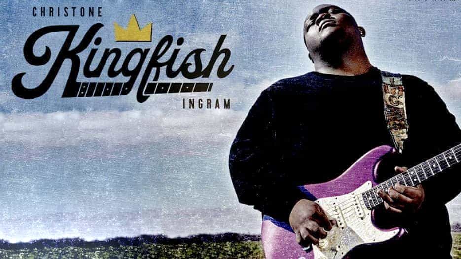 Christone 'Kingfish' Ingram