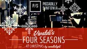 The Piccadilly Sinfonietta - Vivaldi's Four Seasons at Christmas