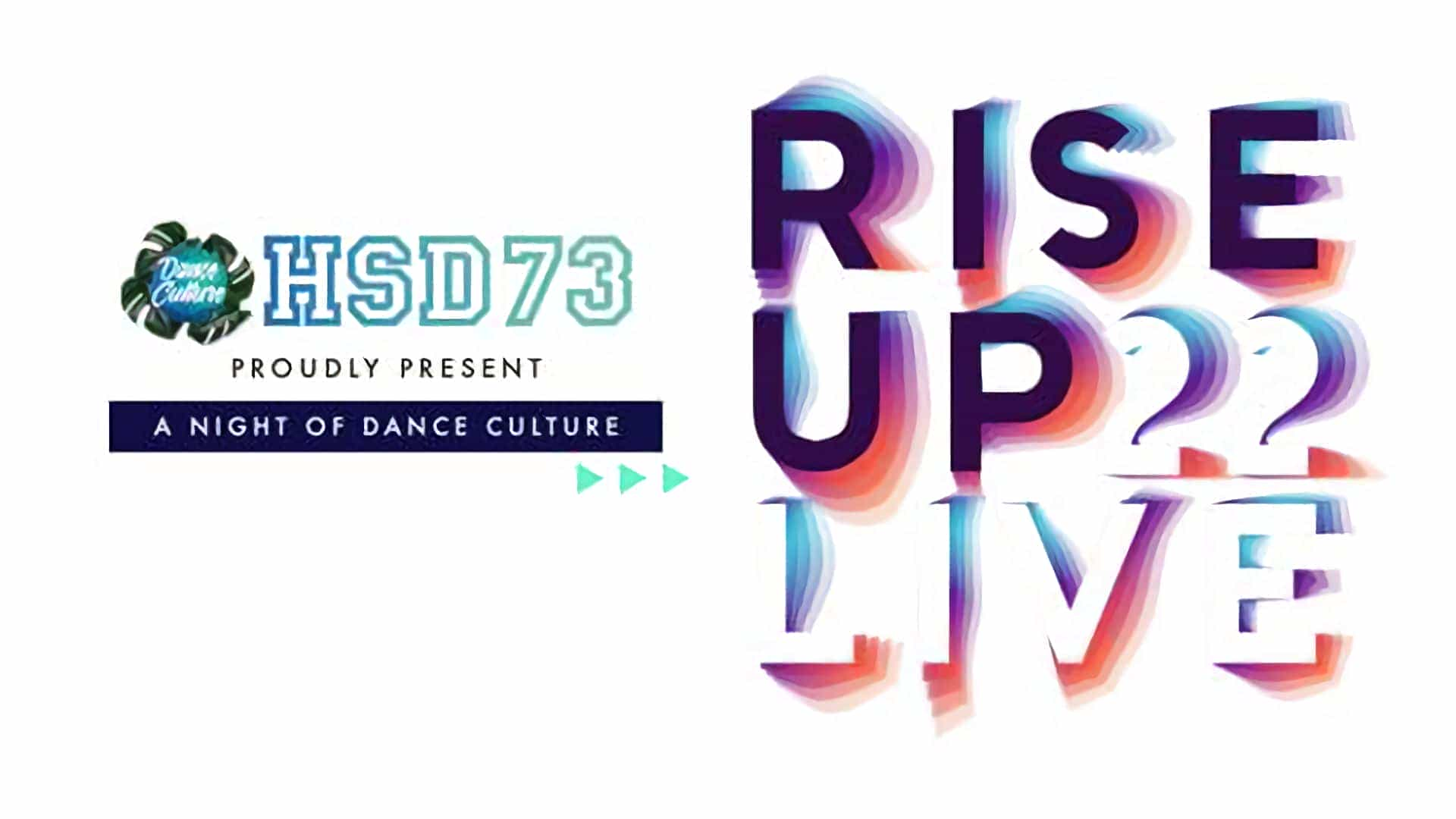 HSD73 Present RISE UP22