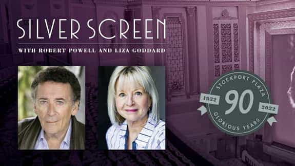 SILVER SCREEN WITH ROBERT POWELL AND LIZA GODDARD