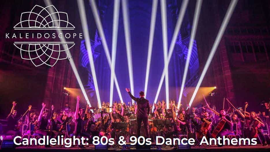 Kaleidoscope Orchestra - 80s & 90s Dance Anthems by Candlelight