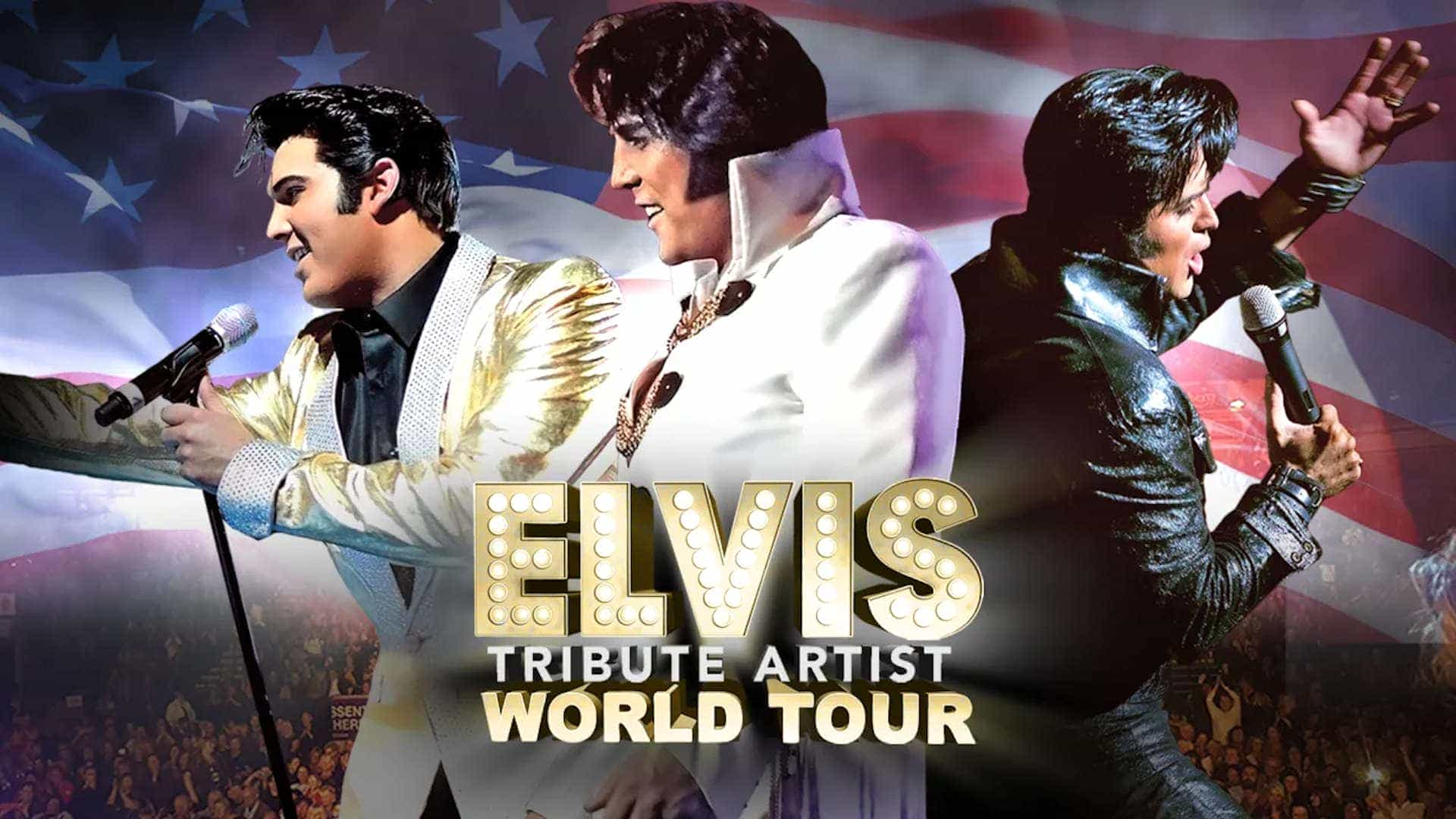 The Elvis Tribute Artist World Tour