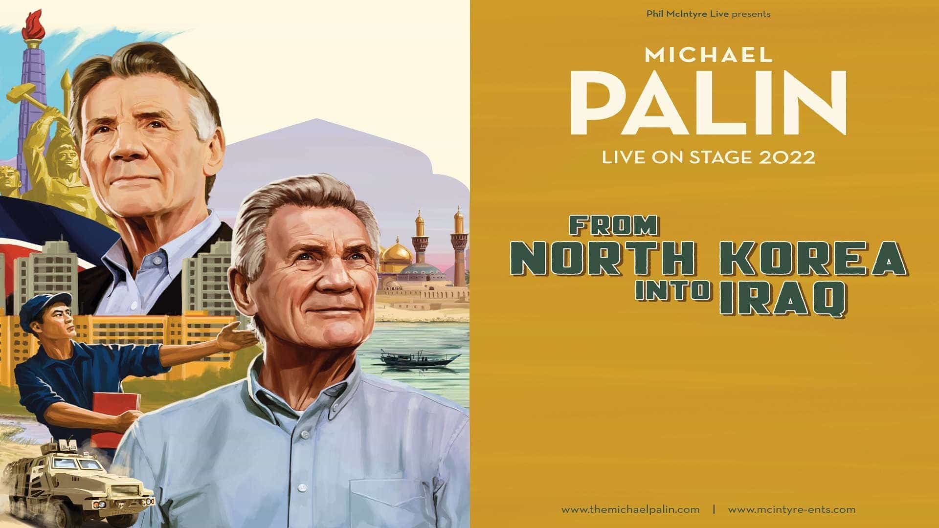 Michael Palin: From North Korea into Iraq