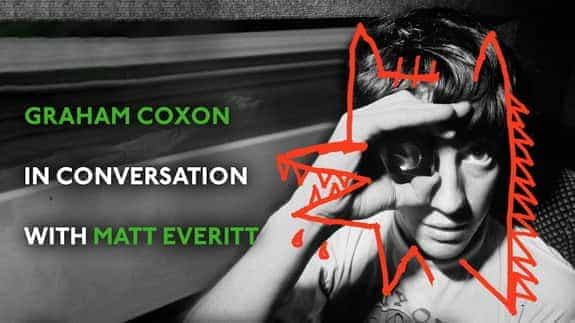 Graham Coxon In Conversation With Matt Everitt
