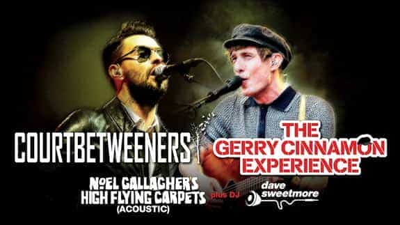 Courtbetweeners + The Gerry Cinnamon Experience