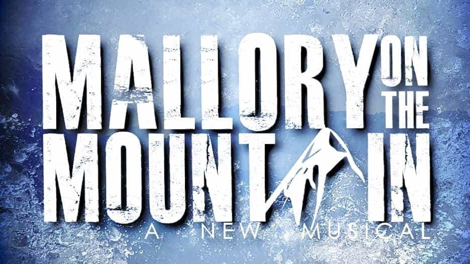 Mallory on the Mountain - A New Musical