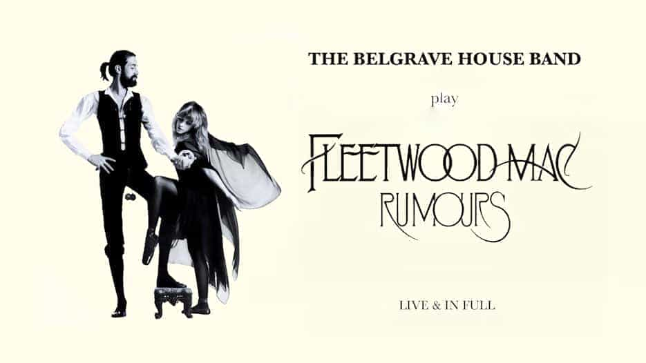 The Belgrave House Band - Fleetwood Mac 'Rumours'