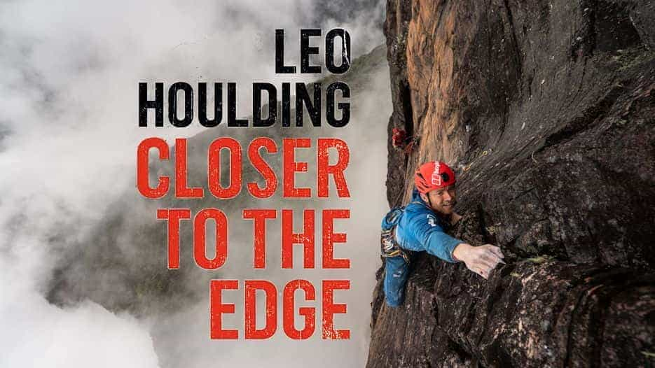 Leo Houlding - Closer To The Edge