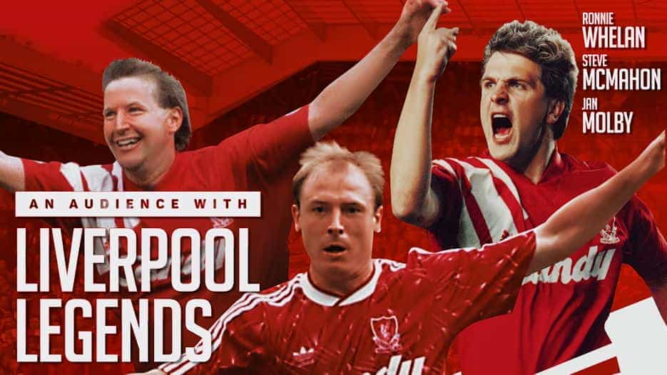 An Audience with Liverpool Legends - Whelan + McMahon + Molby