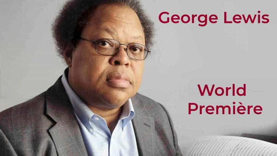 George Lewis - World Première