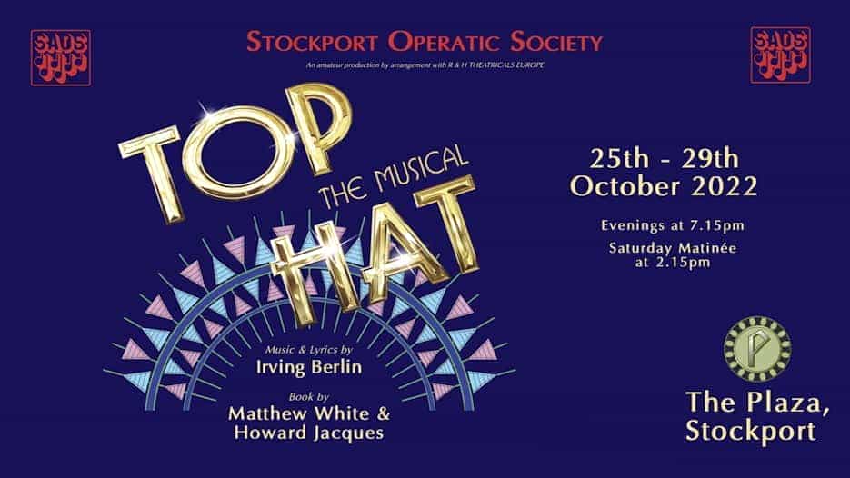 Stockport Operatic Society - Top Hat