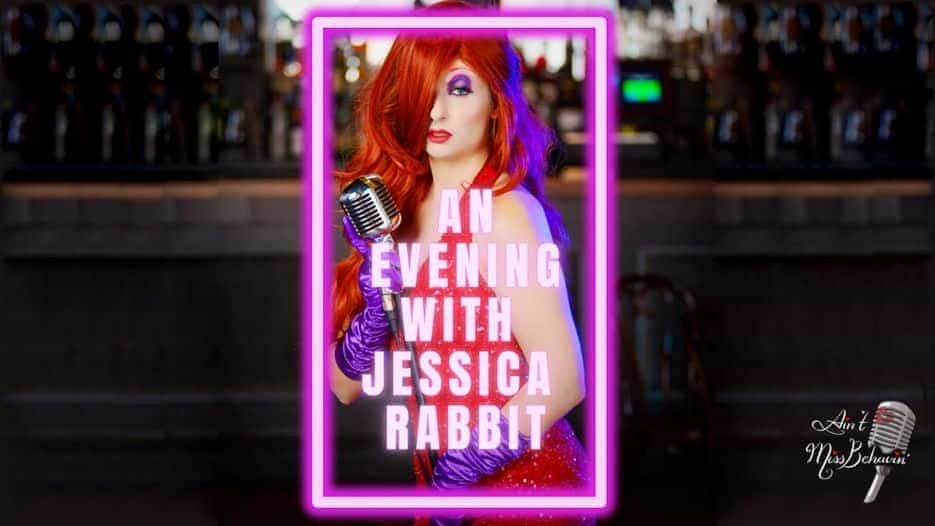 An Evening with Jessica Rabbit