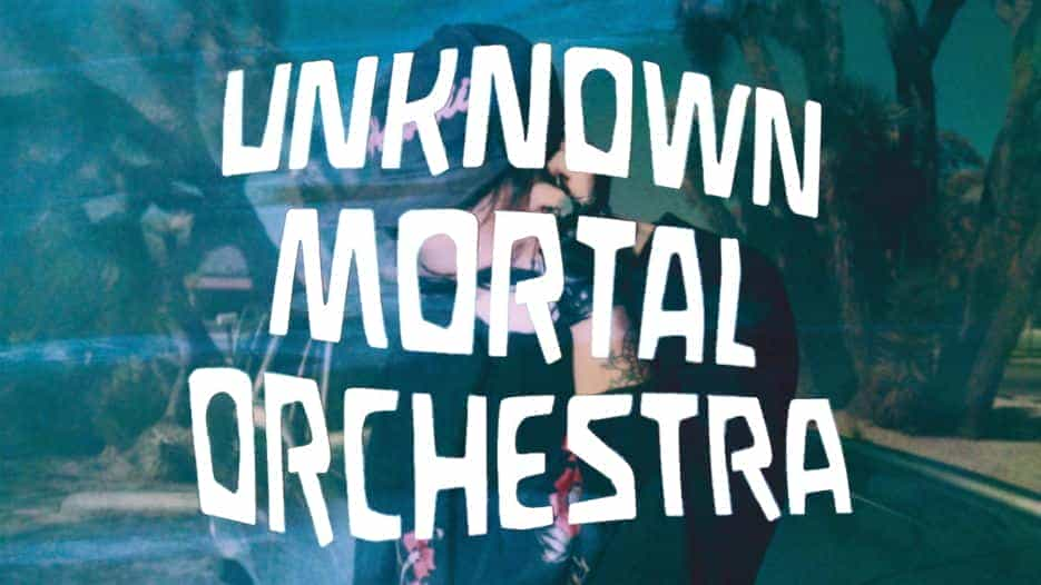 Unknown Mortal Orchestra