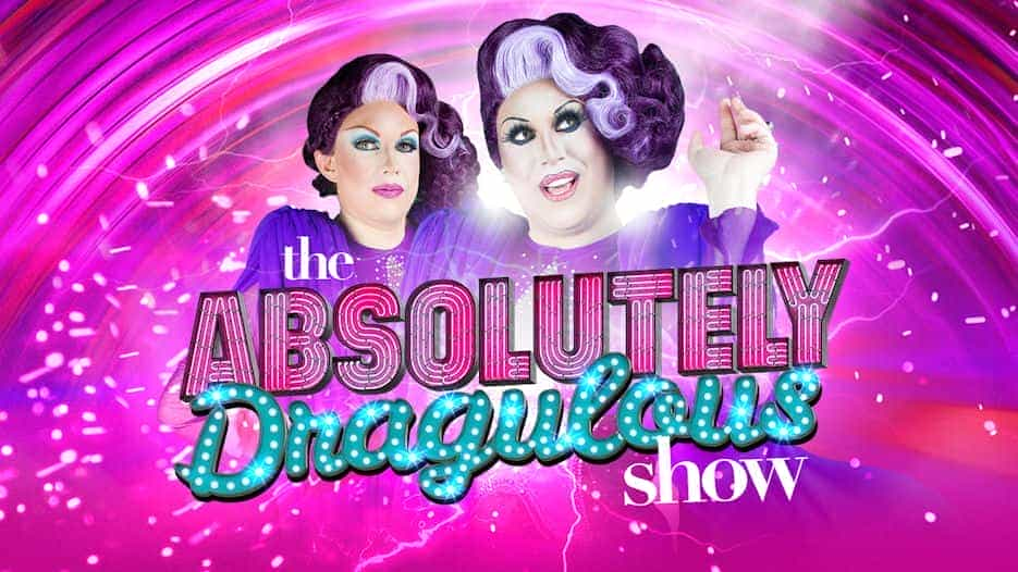 The Absolutely Dragulous Show