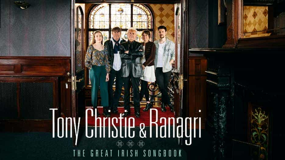 Tony Christie & Ranagri - The Great Irish Songbook