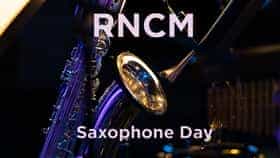 RNCM Saxophone Day
