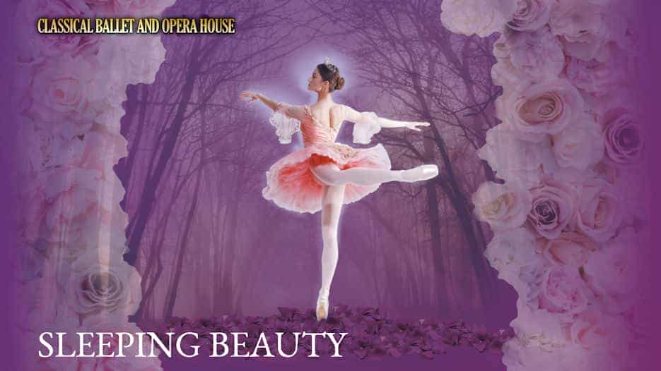 Classical Ballet and Opera House - Sleeping Beauty