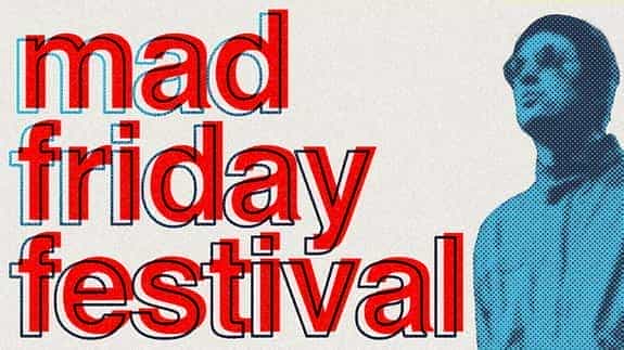 Mad Friday Festival