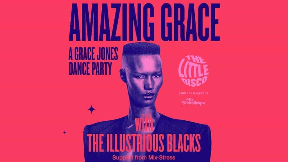 The Illustrious Blacks - Amazing Grace: A Grace Jones Party