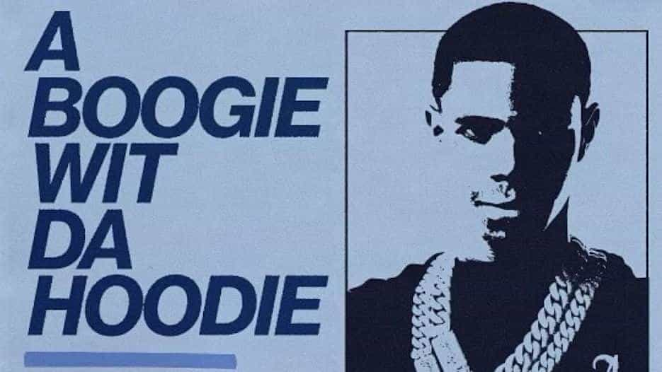 A Boogie Wit Da Hoodie