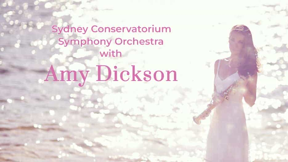 Sydney Conservatorium Symphony Orchestra & Amy Dickson