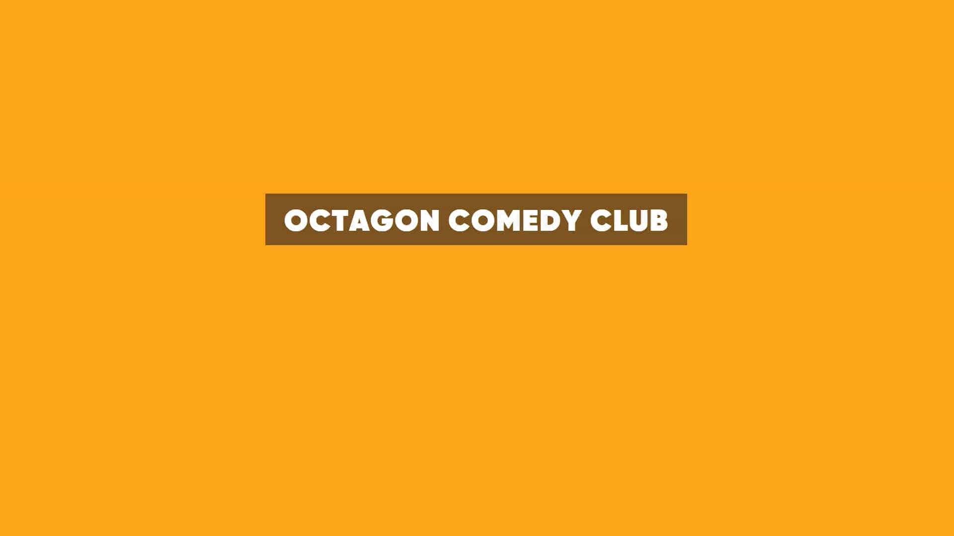 Octagon Comedy Club